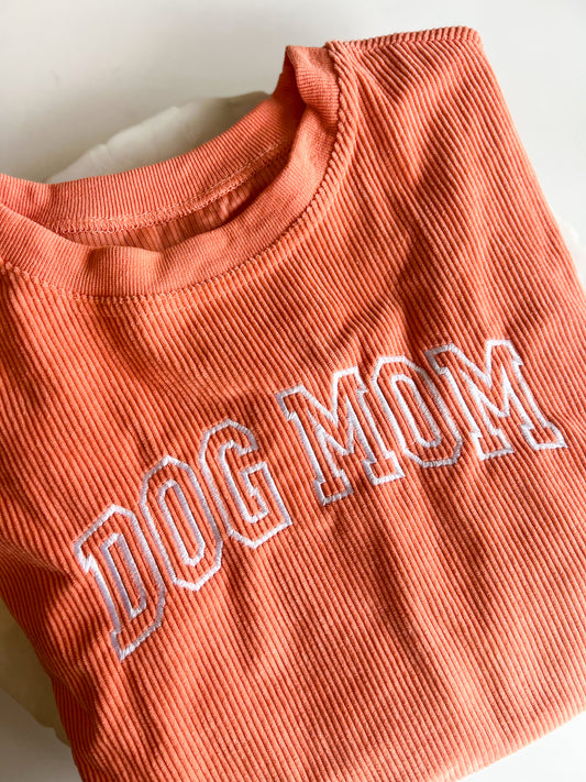 Embroidered Dog Mom Corded Crewneck