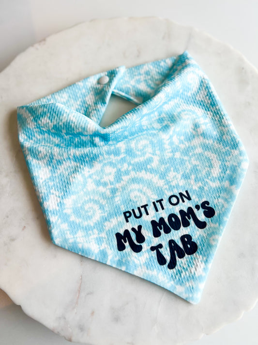 My Mom’s Tab Tie Dye Wrinkle Resistant Bandana