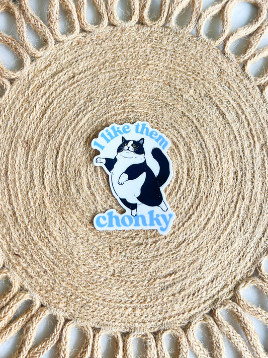 Like Them Chonky Cat Sticker