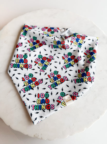 I Do Bad Things Wrinkle Resistant Bandana - Pet Musings