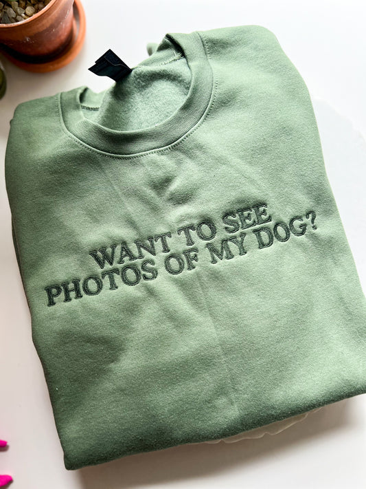 Photos of My Dog Monochrome Embroidered Sweatshirt