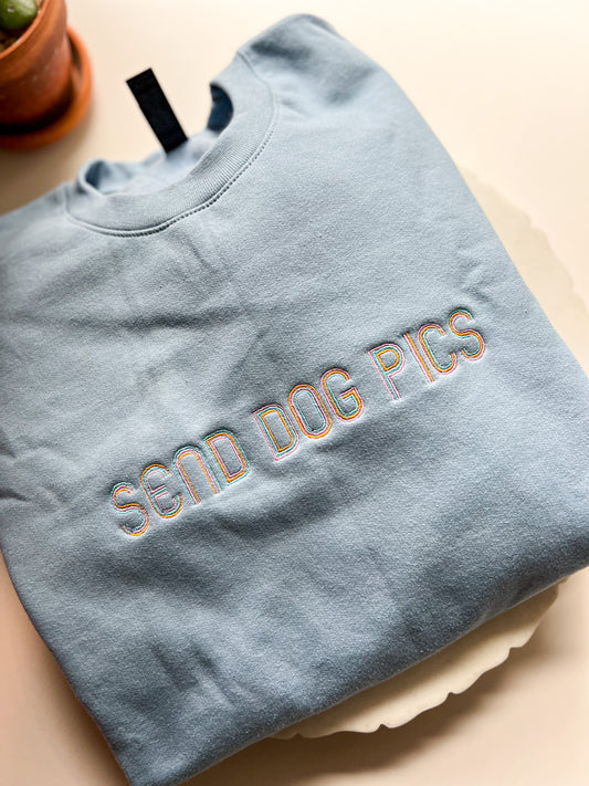 Send Dog Pics Embroidered Sweatshirt